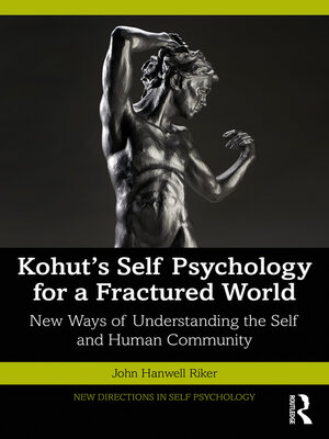 cover image of Kohut's Self Psychology for a Fractured World